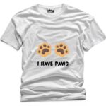I Have Paws Dog Design Printed Polyester T-Shirt - Premium Quality in Classic White